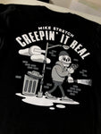 Creepin' it Real Tee