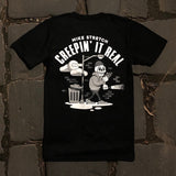 Creepin' it Real Tee